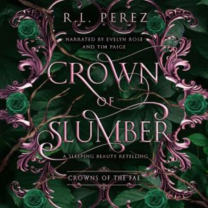 Crown of Slumber, R.L. Perez