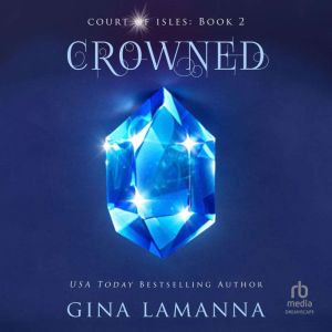 Crowned, Gina LaManna