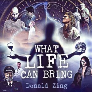 What Life Can Bring