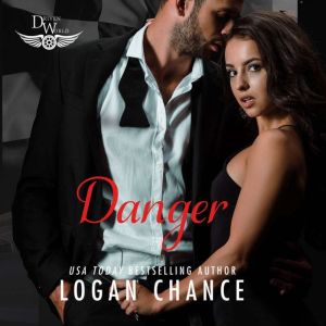 Danger, Logan Chance