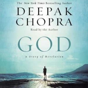God, Deepak Chopra