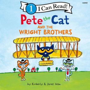 Pete the Cat and the Wright Brothers, James Dean