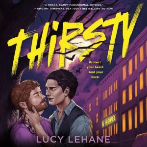 Thirsty: A Novel