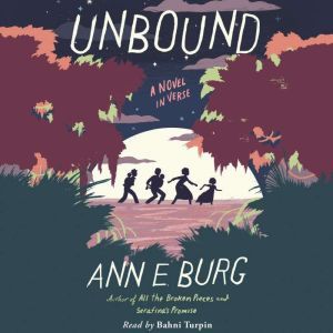 Unbound in Verse, Ann E. Burg