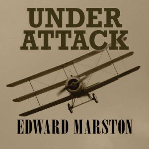 Under Attack, Edward Marston