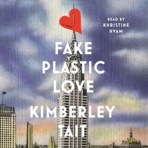 Fake Plastic Love, Kimberley Tait