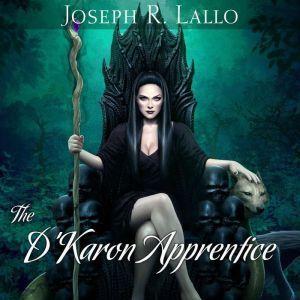 The DKaron Apprentice, Joseph R. Lallo