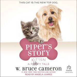 Pipers Story, W. Bruce Cameron