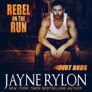 Rebel on the Run, Jayne Rylon