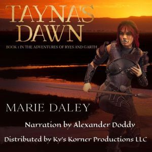 Taynas Dawn, Marie Daley