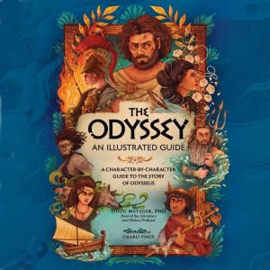 The Odyssey An Illustrated Guide, Doug Metzger