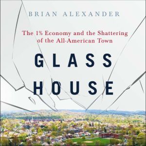 Glass House, Brian Alexander