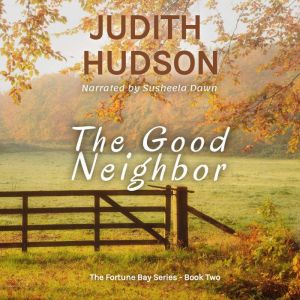 The Good Neighbor, Judith Hudson
