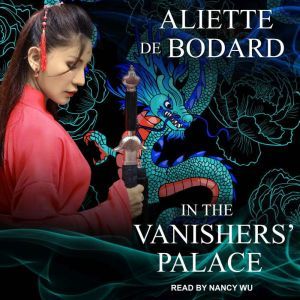 In the Vanishers' Palace, Aliette de Bodard