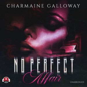 No Perfect Affair, Charmaine Galloway