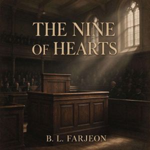 The Nine of Hearts, BL Farjeon