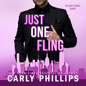 Just One Fling, Carly Phillips