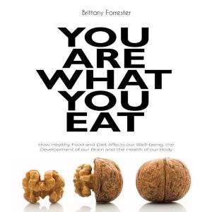 You are what you eat, Brittany Forrester