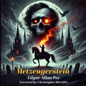Metzengerstein, Edgar Allan Poe