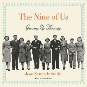 The Nine of Us, Jean Kennedy Smith