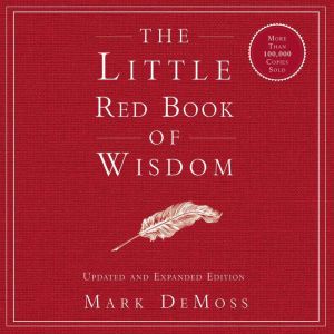 The Little Red Book of Wisdom, Mark DeMoss