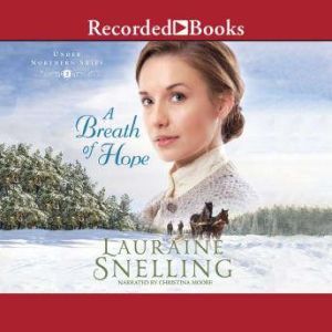 A Breath of Hope, Lauraine Snelling