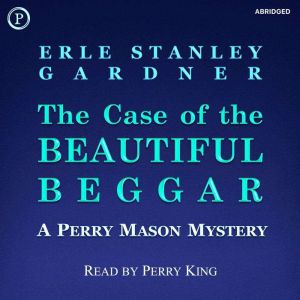 The Case of the Beautiful Beggar, Erle Gardner