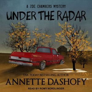 Under the Radar, Annette Dashofy
