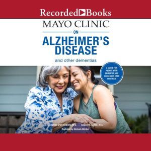 Mayo Clinic on Alzheimers Disease an..., Jonathan GraffRadford