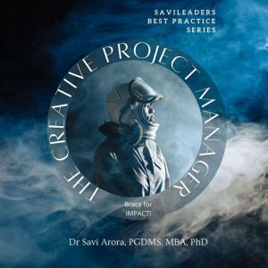 The Creative Project Manager: Brace for Impact