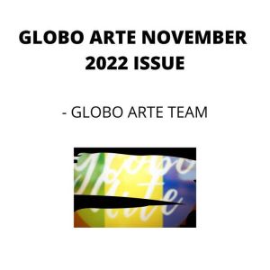 GLOBO ARTE NOVEMBER 2022 ISSUE, Globo Arte team