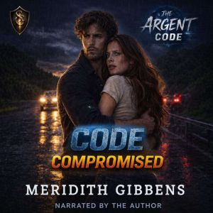 Code Compromised, Meridith Gibbens