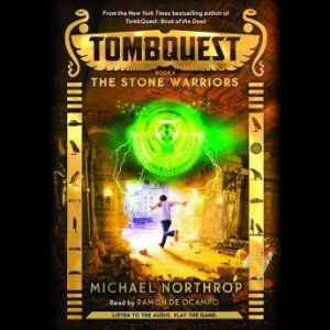 Tombquest 4 The Stone Warriors, Michael Northrop