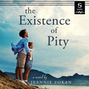 The Existence of Pity, Jeannie Zokan