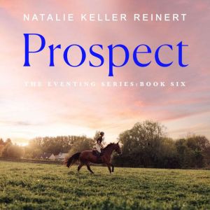 Prospect: A Novel