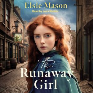 The Runaway Girl, Elsie Mason