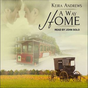 A Way Home, Keira Andrews