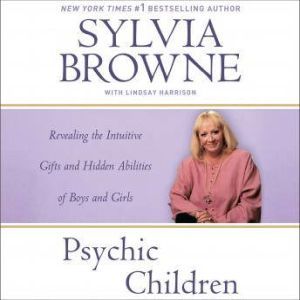 Psychic Children, Sylvia Browne