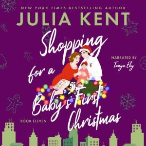 Shopping for a Babys First Christmas..., Julia Kent