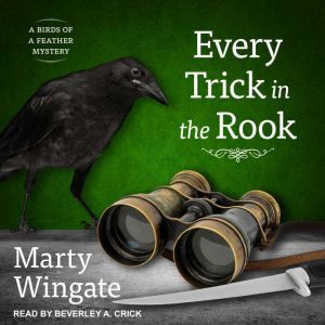 Every Trick in the Rook, Marty Wingate