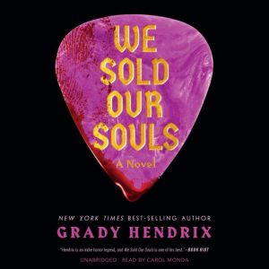 We Sold Our Souls, Grady Hendrix