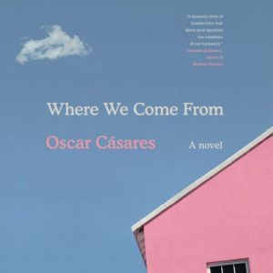 Where We Come From, Oscar CAsares