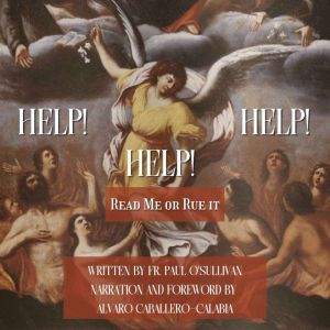 Help! Help! Help!, Fr. Paul OSullivan
