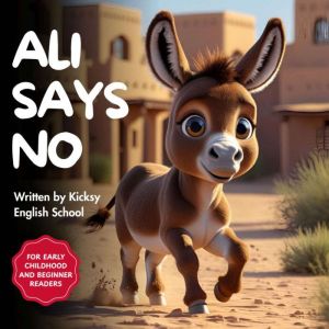 Ali Says No, Kicksy English School