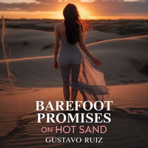 Barefoot promises on hot sand, Gustavo Luiz