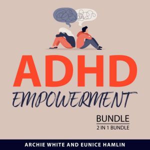 ADHD Empowerment Bundle, 2 in 1 Bundle