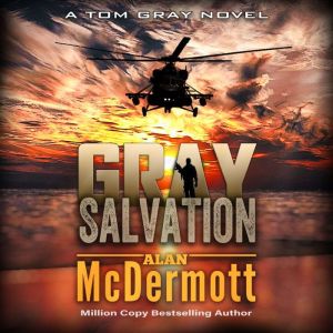 Gray Salvation, Alan McDermott