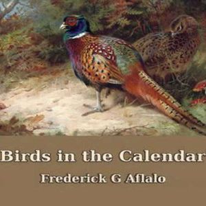 Birds in the Calendar, Frederick G. Aflalo