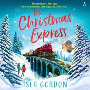 The Christmas Express: A Novel