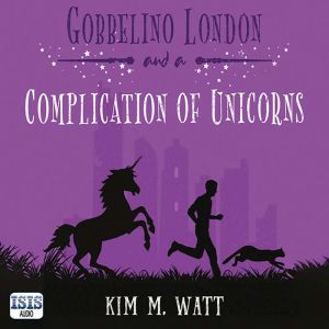 Gobbelino London  a Complication of ..., Kim M. Watt